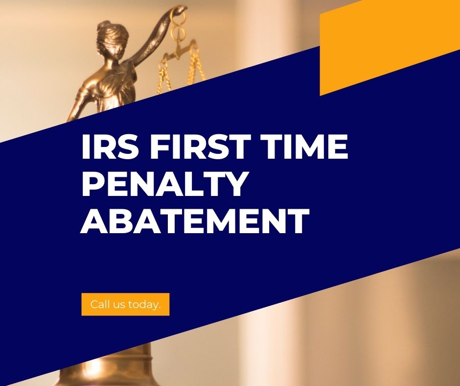 IRS First Time Penalty Abatement